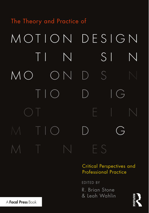The Theory and Practice of Motion Design